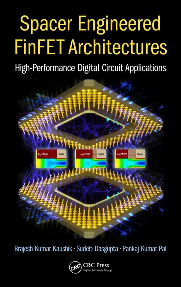 Cover of Spacer Engineered FinFET Architectures