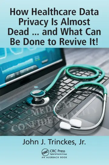 Cover of How Healthcare Data Privacy Is Almost Dead