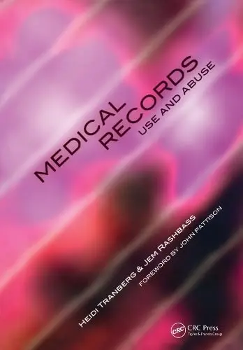 Cover of Medical Records Use and Abuse
