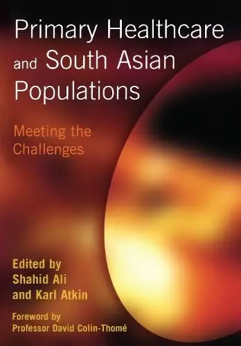 Cover of Primary Healthcare and South Asian Populations