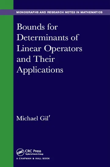 Cover of Bounds for Determinants of Linear Operators and their Applications