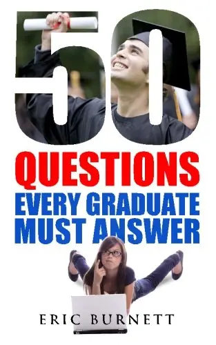 Cover of 50 Questions Every Graduate Must Answer
