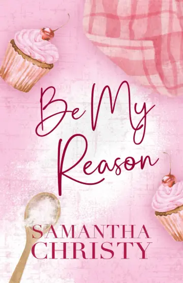 Cover of Be My Reason