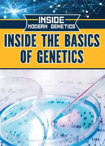 Cover of Inside the Basics of Genetics