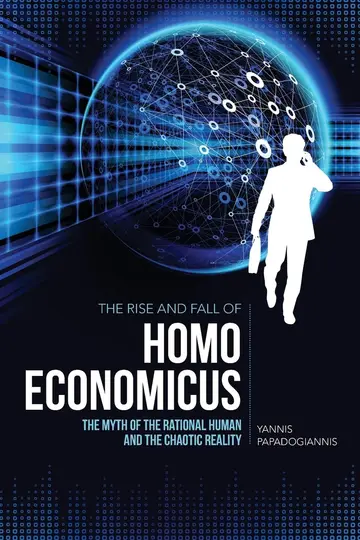 Cover of The Rise and Fall of Homo Economicus