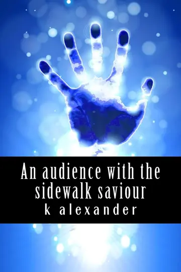 Cover of An Audience with the Sidewalk Saviour