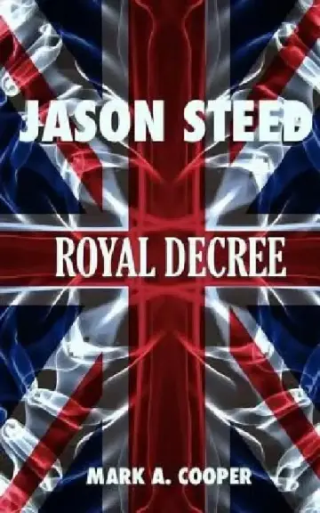 Cover of JASON STEED Royal Decree