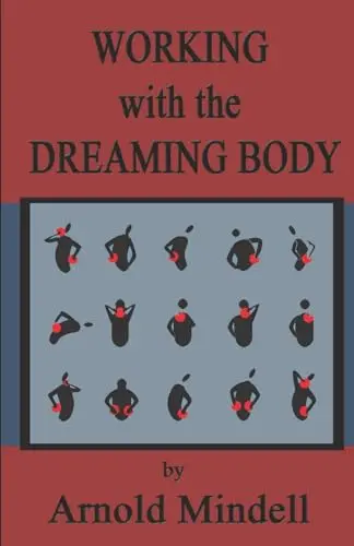 Cover of Working with the Dreaming Body
