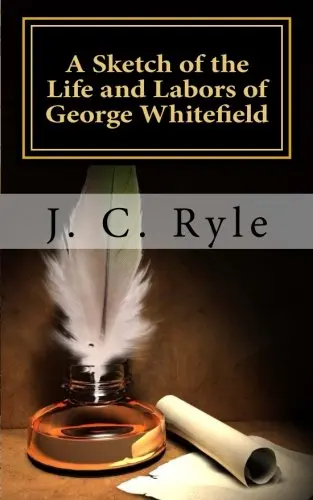 Cover of A Sketch of the Life and Labors of George Whitefield