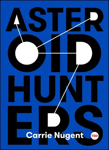 Cover of Asteroid Hunters