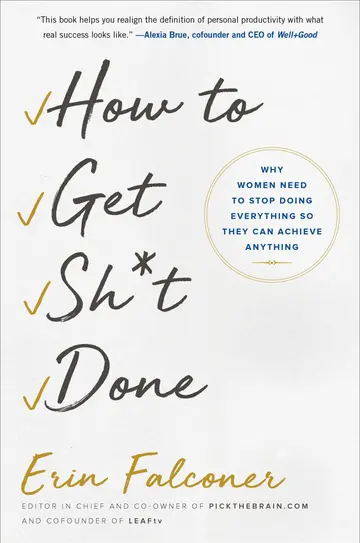 Cover of How to Get Sh*t Done