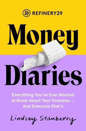 Cover of Refinery29 Money Diaries