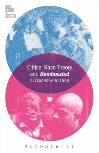 Cover of Critical Race Theory and Bamboozled