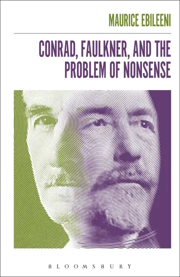 Cover of Conrad, Faulkner, and the Problem of NonSense