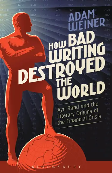 Cover of How Bad Writing Destroyed the World