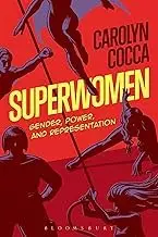 Cover of Superwomen Gender, Power, and Representation