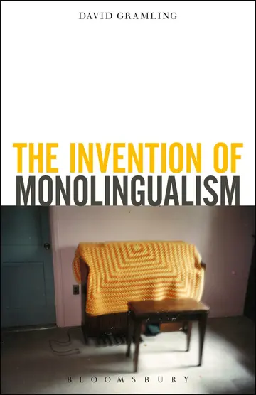 Cover of The Invention of Monolingualism