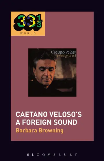 Cover of Caetano Veloso’s A Foreign Sound