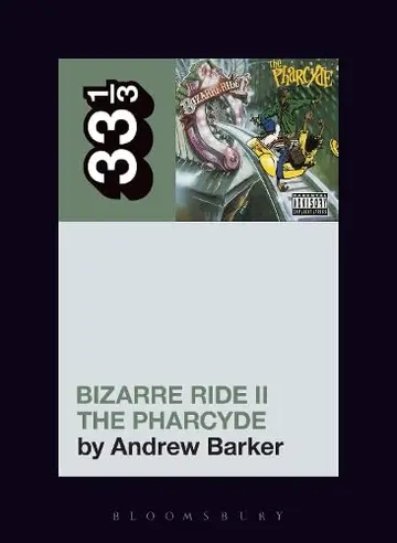 Cover of Bizarre Ride II the Pharcyde