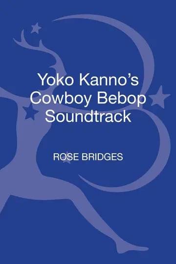 Cover of Yoko Kanno's Cowboy Bebop Soundtrack