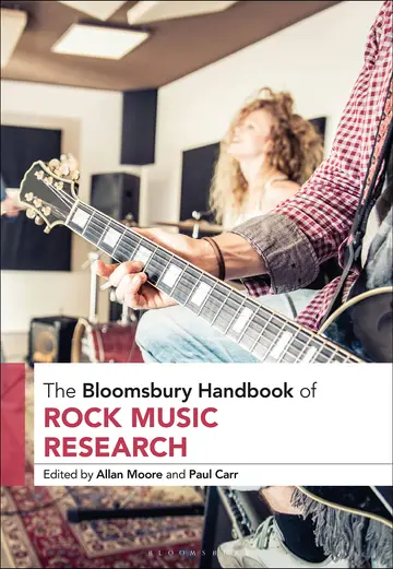 Cover of The Bloomsbury Handbook of Rock Music Research