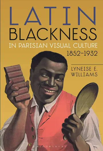 Cover of Latin Blackness in Parisian Visual Culture, 1852-1932