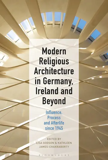 Cover of Modern Religious Architecture in Germany, Ireland and Beyond