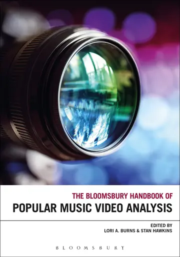 Cover of The Bloomsbury Handbook of Popular Music Video Analysis