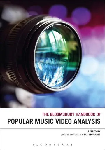 Cover of The Bloomsbury Handbook of Popular Music Video Analysis
