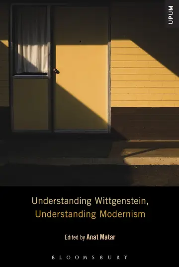 Cover of Understanding Wittgenstein, Understanding Modernism