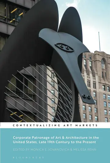 Cover of Corporate Patronage of Art and Architecture in the United States, Late 19th Century to the Present