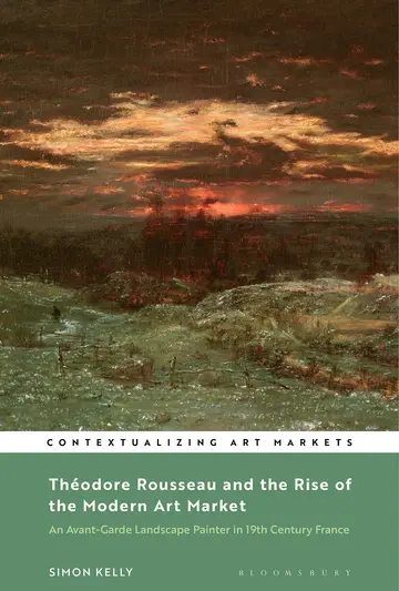 Cover of Théodore Rousseau and the Rise of the Modern Art Market