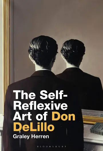 Cover of The Self-Reflexive Art of Don DeLillo