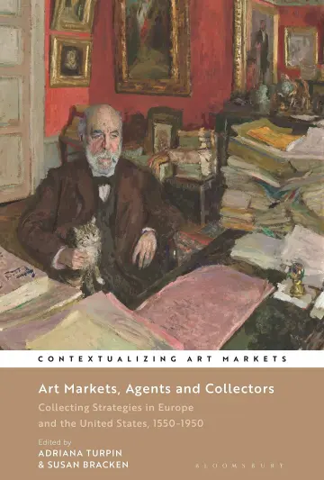 Cover of Art Markets, Agents and Collectors