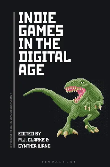 Cover of Indie Games in the Digital Age