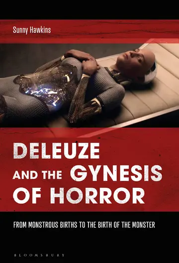 Cover of Deleuze and the Gynesis of Horror