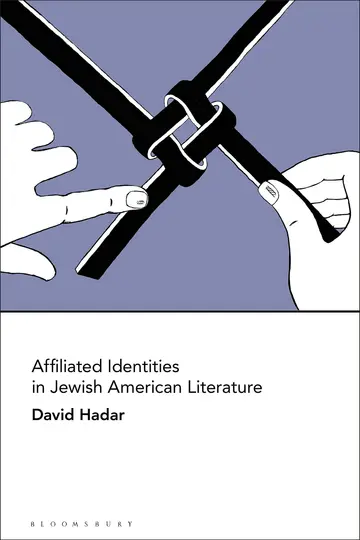 Cover of Affiliated Identities in Jewish American Literature