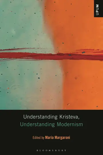 Cover of Understanding Kristeva, Understanding Modernism