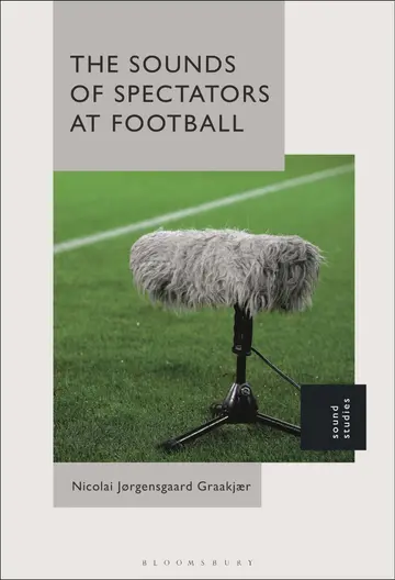 Cover of The Sounds of Spectators at Football