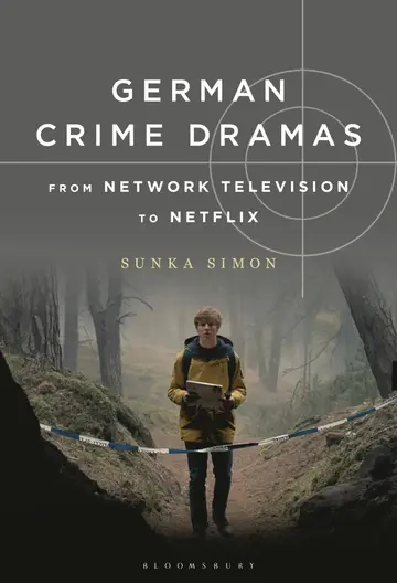 Cover of German Crime Dramas from Network Television to Netflix