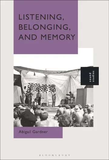 Cover of Listening, Belonging, and Memory
