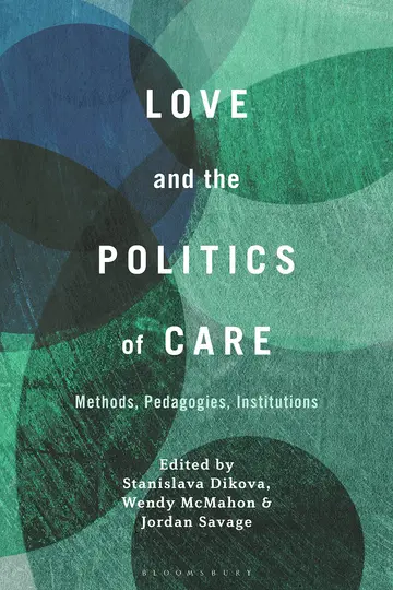 Cover of Love and the Politics of Care
