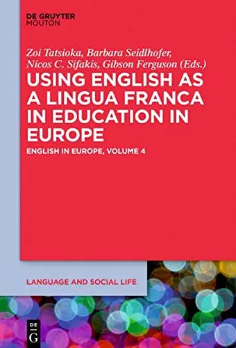 Cover of Using English as a Lingua Franca in Education in Europe