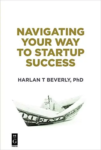 Cover of Navigating Your Way to Startup Success