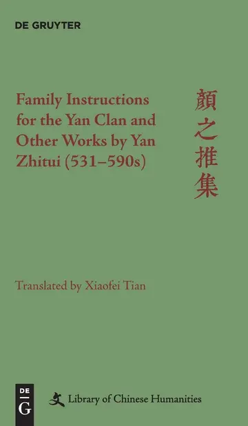 Cover of Family Instructions for the Yan Clan and Other Works by Yan Zhitui 531-590s