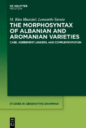 Cover of The Morphosyntax of Albanian and Aromanian Varieties