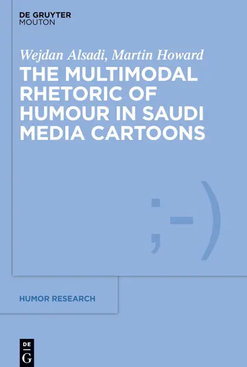 Cover of The Multimodal Rhetoric of Humour in Saudi Media Cartoons
