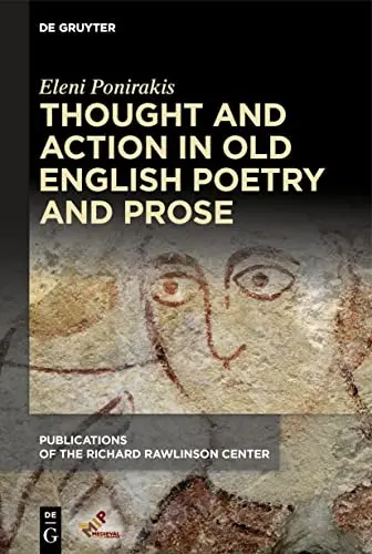 Cover of Thought and Action in Old English Poetry and Prose