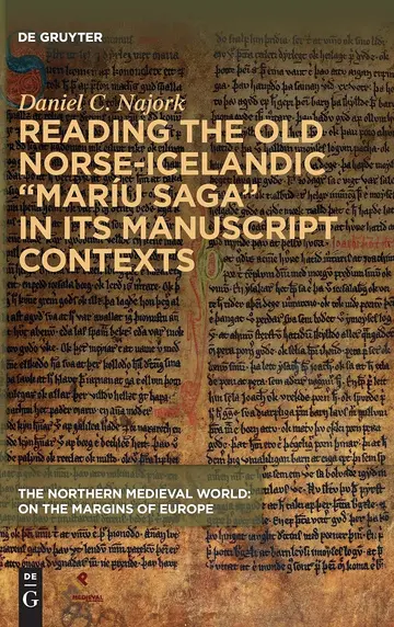 Cover of Reading the Old Norse-Icelandic “Maríu saga” in Its Manuscript Contexts