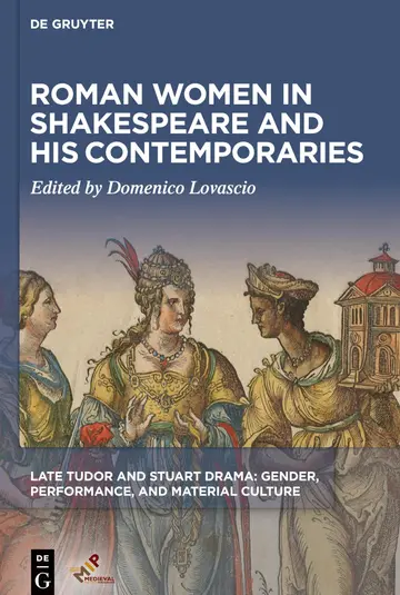 Cover of Roman Women in Shakespeare and His Contemporaries